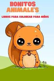Amazon.com: Bonito libro para colorear de animales para niños: páginas para  colorear divertidas y fáciles con un estilo bonito con perros, gatos, ...