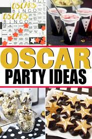 40 Award Winning Oscar Party Ideas In 2020 Oscars Party Ideas Oscar Party Party Food Games