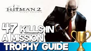 You can check which ones you've collected in the extras menu. Hitman 2 Silent Assassin Psn Trophy Wiki