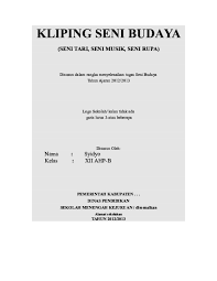 Tugas seni budaya kelas 8. Doc Kliping Seni Budaya Nama Syidyo Kelas Xii Ahp B Dinas Pendidikan Sekolah Menengah Kejuruan Disesuaikan Hd Prasya Academia Edu