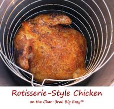 Rotisserie Style Chicken On The Char Broil Big Easy Life S A Tomato Ripen Up Your Life Recipe Char Broil Big Easy Big Easy Recipes Charbroil Big Easy Recipes
