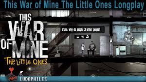 So keep on lying to malik, and. This War Of Mine The Little Ones Longplay Full Playthrough Walkthrough No Commentary Youtube