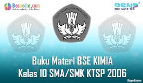 Download buku kimia kelas 12 kurikulum 2013 erlangga pdf. Lengkap Buku Materi Bse Kimia Kelas 10 Sma Ktsp 2006 Terbaru Bospedia