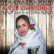 ˈsofi.a vikoˈve̯aŋka), is a romanian singer of popular music from the bucovina region. Sofia Vicoveanca Asa I La Noi Datina