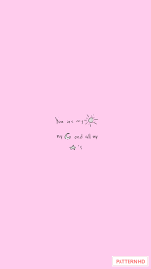 Voce E Meu E Todo Meu 3 Pink Wallpaper Backgrounds Cute Wallpaper For Phone Pastel Quotes
