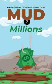 Mud 2 Millions Ebook By Ayesha Selden Rakuten Kobo In 2020 Ebook Ebooks Mud