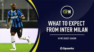 Inter have won 39 among domestic and international trophies and with foundations set on racial and international tolerance and diversity, we truly are brothers and sisters of the world. Inter Milan Predictions Five Things To Expect In 2020 21 Season Squawka