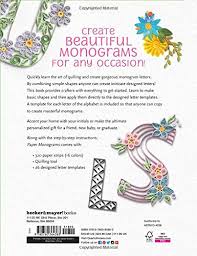 A complaint letter is written to voice one's problem and get it fixed at the earliest. Paper Monograms Create Beautiful Quilled Letters Bettencourt Stacy Luke Amanda 9780760364383 Amazon Com Books