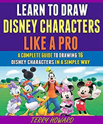 Learn To Draw Disney Characters Like A Pro A Complete Guide To Drawing 16 Disney Characters In A Simple Way English Edition Ebook Howard Terry Amazon De Kindle Shop For cute females and boys.