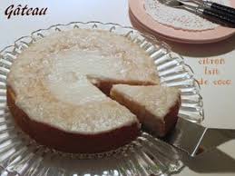 Gateau Au Citron Et Au Lait De Coco Sans Gluten Sans Lactose Et Sans Oeufs Les Carnets De Miss Diane Gateau Lait De Coco Desserts Sans Oeufs Recette Gateau Sans Gluten