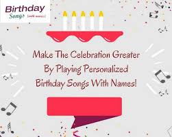 Birthday Song With Name Video Maker Get Two Or More Personalized Birthday Songs With Names To Avail Great Discounts Find Us At Www Bir Birthday Songs Personalized Birthday How To Memorize Things