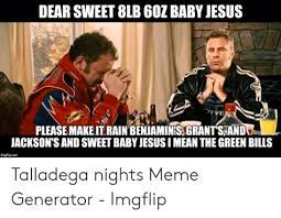 It is hard wearing, protective, and durable. Talladega Nights Quotes Baby Jesus Talladega Nights Quotes Baby Jesus 8 Pound Quotes And 78 Talladega Nights The Ballad Of Ricky Bobby Foodbloggermania It