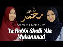 Ya robbi, limpahkanlah rahmat dan kesejahteraan kepadanya. Ya Robbi Sholli Ala Muhammad Lirik Dan Arti Fayza Rahma Yuli Aqisa Haqi Official Youtube