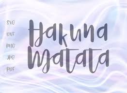 Download Hakuna Matata Graphic By Digitals By Hanna Creative Fabrica SVG Cut Files