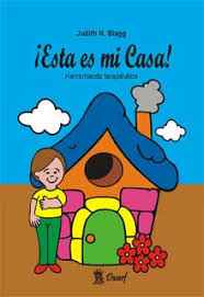 Librería Especializada Olejnik: ESTA ES MI CASA. HERRAMIENTA TERAPEUTICA