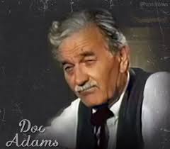 Doc Adams from Gunsmoke