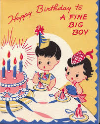 Boy Happy Birthday Greetings For Kids Vintage 1950s Unused Happy Birthday To A Fine Big Boy Greetings Card B6a Vintage Birthday Cards Vintage Birthday Parties Kids Birthday Cards