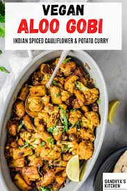 Vegan Aloo Gobi Recipe Indian Spiced Cauliflower Potatoes In 2020 Aloo Gobi Curry Recipes Indian Appetizers