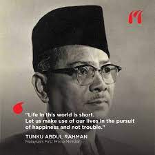 Born in a royal family in kedah, abdul rahman was the son of 24th sultan of. Maicsa Tunku Abdul Rahman S Quote Facebook