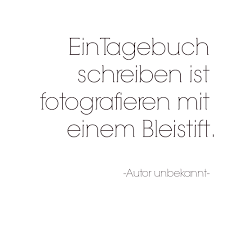 Tagebuch Schreiben Auch Das Ist Fotografie Zitat Fotografie Inspiration Tipps Und Inspirationen Find Fotografie Zitat Schreiben Zitate Tagebuch Schreiben