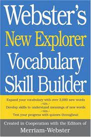 Webster S New Explorer Vocabulary Skill Builder By Merria Vocabulary Skills Vocabulary Book Vocabulary