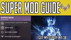 the super mod guide decreasing your super time