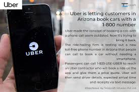 Uber Is Letting Customers In Arizona Book Cars With A 1 800 Number In 2020 Samsung Galaxy Phone Let It Be 800 Number
