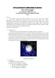 Sistem ini dapat digunakan oleh banyak orang sekaligus dalam segala cuaca, serta didesain untuk memberikan informasi posisi, kecepatan dan waktu tiga dimensi yang teliti, secara kontinyu ke. Doc Gps Global Positioning System Bryyan Adityanto Pratama Jtd 3a 1041160028 Politeknik Negeri Malang Program Studi Jaringan Telekomunikasi Digital 2012 Bryyan Adityanto Pratama Academia Edu