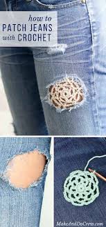 How To Patch Jeans With Crochet Lace Make Do Crew How To Patch Jeans Crochet Crochet Clothes