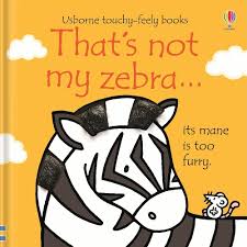 That's Not My Zebra - Sách Thiếu Nhi, Sách Ngoại Văn Tiếng Anh - Bookmedi