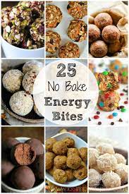 25 No Bake Energy Bites Healthy Protein Snacks Healthy Afternoon Snacks Energy Bites Recipes