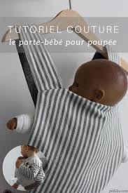 Diy Couture Le Porte Bebe Pour Poupee Pol Et Lia Porte Bebe Porte Bebe Diy Porte Bebe Pour Poupee