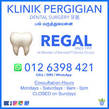 Buloh, sungai buloh, 47000, malaysia. Regal Dental Clinic Part Of Dentist3 Family Petaling Jaya Klinik Gigi ç‰™åŒ» Dentist Malaysia