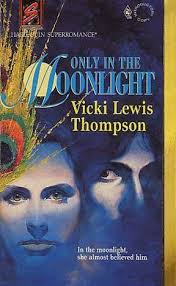 Only in the Moonlight by Vicki Lewis Thompson