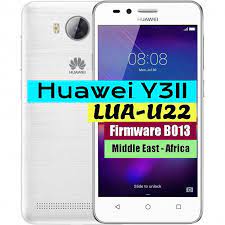Looking for a good deal on huawei lua u22 phone? Huawei Y3ii Lua U22 Firmware B013 Middle East Africa Ministry Of Solutions East Africa Firmware Africa