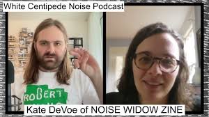 WCN Podcast #34 Kate DeVoe of NOISE WIDOW ZINE