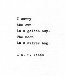 W B Yeats Letterpress Poetry Art Sun And Moon Vintage Typewriter Print Romantic Gift Gold And Silver Quote Love Poem Fairy Magic Print Yeats Quotes Quotes Yeats Poems