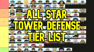 Find the best characters to use here. All Star Tower Defense Tier List Infinite Mode Roblox Youtube