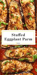 Recipe Stuffed Eggplant Parm Recipe Eggplant Recipes Parmesan Eggplant Recipes Recipes
