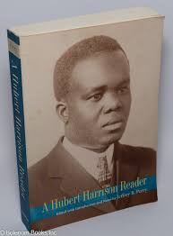 A Hubert Harrison Reader