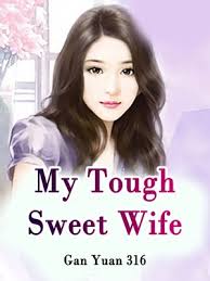 She loves candies and chocolates. My Tough Sweet Wife Volume 10 Ebook By Gan Yuan316 Kobo Edition Www Chapters Indigo Ca