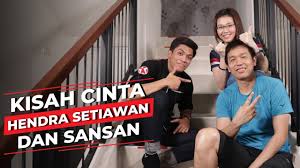 Ask anything you want to learn about hendra setiawan by getting answers on askfm. Cerita Di Balik Kisah Asmara Hendra Setiawan Dan Sansan Youtube