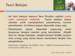 He is best known for his famous. Ibnu Khaldun Adalah Keturunan Dari