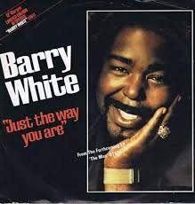 Just the way you are Billy Joel Vs Barry white