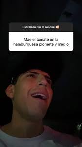 Yo Cada Vez Que Como Hamburguesas El Tomate
