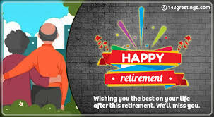 The best part about retirement is that you don t have to worry about getting caught for doing nothing. Retirement Wishes Best Retirement Messages 143 Greetings