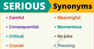 Serious Synonym List Of 100 Synonyms For Serious With Useful Examples 7 E S L