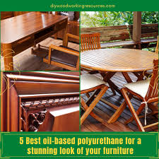 Best Oil Based Polyurethane For A Stunning Look Of Your Furniture In 2020 Furniture Best Wood Stain Staining Wood