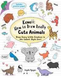 How to draw animals : Kawaii How To Draw Really Cute Animals By Angela Nguyen Waterstones