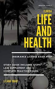 Insurance license fingerprint records are good for 1 year. Amazon Com Florida Life And Health Insurance License Exam Prep Updated Yearly Study Guide Includes State Law Supplement And 3 Complete Practice Tests Ebook Chant Leland Kindle Store